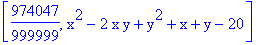 [974047/999999, x^2-2*x*y+y^2+x+y-20]
